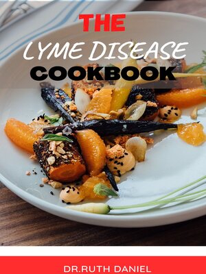 cover image of The Lyme Disease Cookbook